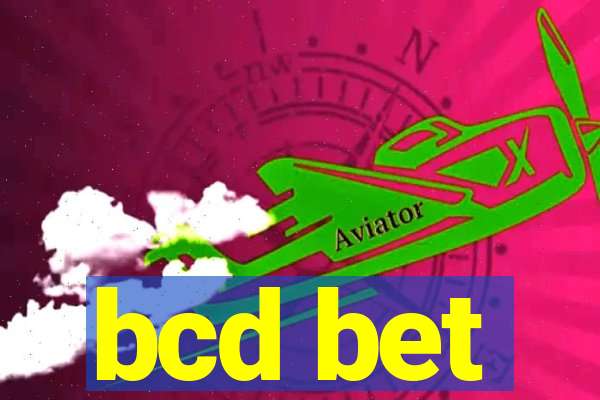 bcd bet